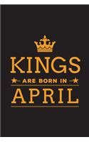 Kings are Born in April