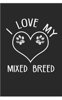 I love my Mixed Breed