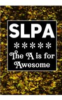 SLPA The A is for Awesome