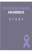 Testicular Cancer Awareness Story