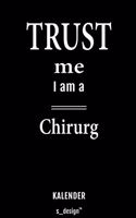 Kalender für Chirurgen / Chirurg / Chirurgin: Immerwährender Kalender / 365 Tage Tagebuch / Journal [3 Tage pro Seite] für Notizen, Planung / Planungen / Planer, Erinnerungen, Sprüche