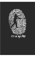 It's in my DNA