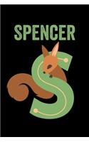Spencer: Animals Coloring Book for Kids, Weekly Planner, and Lined Journal Animal Coloring Pages. Personalized Custom Name Initial Alphabet Christmas or Birt