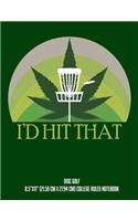 I'd Hit That Disc Golf 8.5