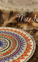 50 Type of Meditation Mandala Coloring Book
