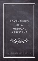 Adventures of A Medical Assistant