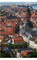 Red Rooftops in Heidelberg, Germany Journal: Take Notes, Write Down Memories in this 150 Page Lined Journal