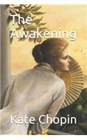 The Awakening
