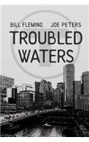 Troubled Waters