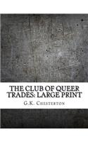 The Club of Queer Trades: Large Print