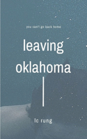 Leaving Oklahoma