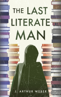 Last Literate Man