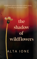 Shadow of Wildflowers