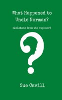 What Happened to Uncle Norman?
