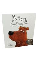 Brian The Smelly Bear