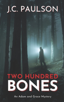 Two Hundred Bones: Adam and Grace Book 6(5 Adam and Grace)