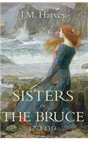 Sisters of the Bruce 1292-1314