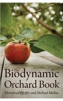 The Biodynamic Orchard Book: (English)