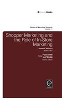 Shopper Marketing and the Role of In-Store Marketing