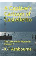 A Captive's Cartoon of Castelletto