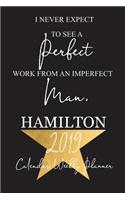 2019 Hamilton Calendar Planner: Alexander Hamilton Notebook Calendar Schedule Organizer 52 Weeks Journal 365 Daily January 2019 Through December 2019 Daily Monthly Appointment Book