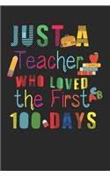 Just a Teacher Who Loved the First 100 Days