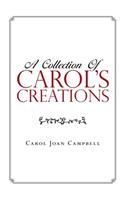 Collection of Carol's Creations