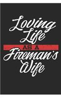Loving Life as a Fireman's Wife