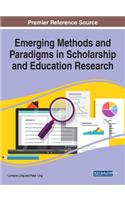 Emerging Methods and Paradigms in Scholarship and Education Research