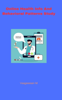 Online Health Info And Behavioral Patterns Study