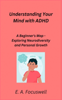Understanding Your Mind with ADHD