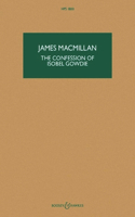 Macmillan: The Confession of Isobel Gowdie, Hps 1800, New Corrected Edition Study Score