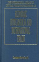 Economic Integration and International Trade