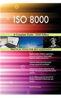 ISO 8000 A Complete Guide - 2020 Edition