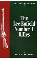 The Lee Enfield Number One Rifles