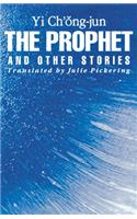 Prophet and Other Stories