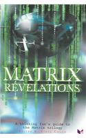 Matrix Revelations