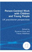 Person-Centred Work with Children and Young People