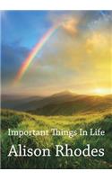 Important Things In Life