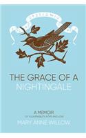 The Grace of a Nightingale