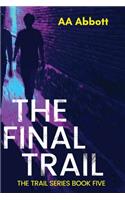 Final Trail