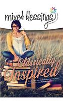 Mixed Blessings - Classically Inspired
