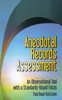 Focused Anecdotal Records Assessment