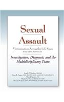 Sexual Assault Victimization Across the Life Span, Second Edition, Volume 1