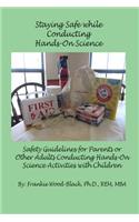Staying Safe while Conducting Hands-On Science