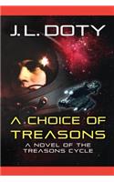A Choice of Treasons