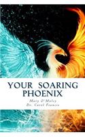 Your Soaring Phoenix
