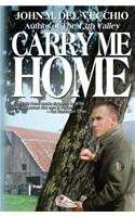 Carry Me Home
