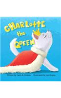Charlotte the Queen