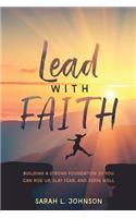 Lead with FAITH